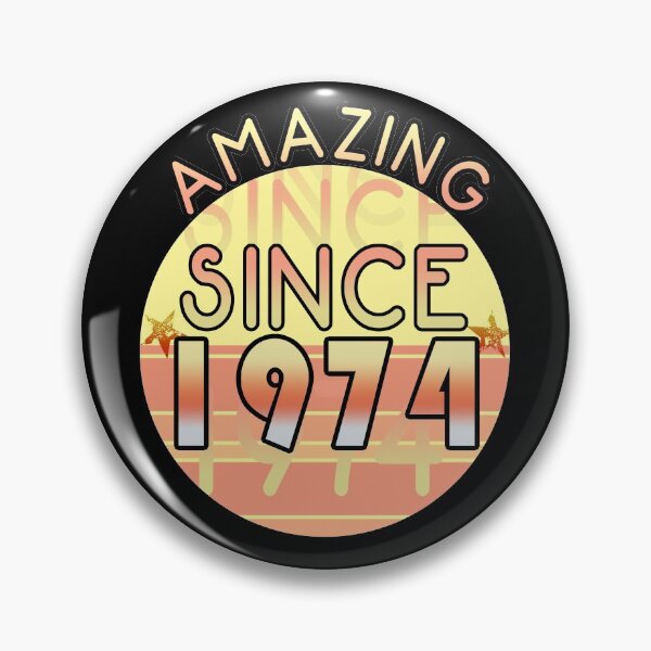 Item preview, Amazing since 1974 // Sunset Birthday Design designed and sold by PGPshop.