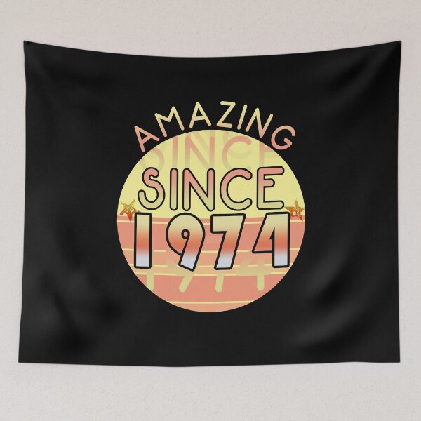 Item preview, Amazing since 1974 // Sunset Birthday Design designed and sold by PGPshop.