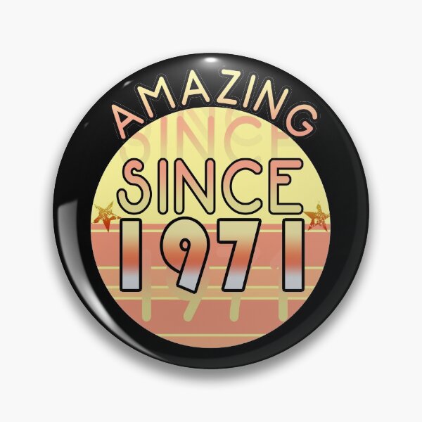 Item preview, Amazing since 1971 // Sunset Birthday Design designed and sold by PGPshop.