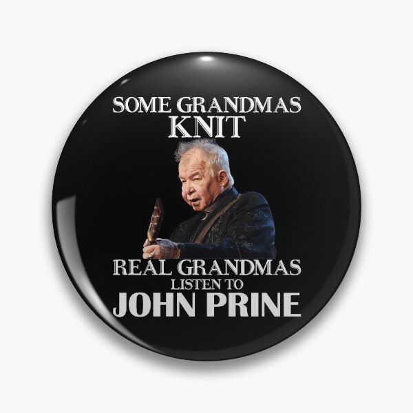 Item preview, Some Grandmas Knit Real Grandmas Listen to Prine Folk designed and sold by LeonFay.
