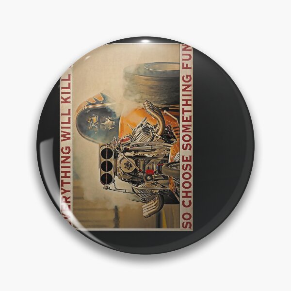 Item preview, Drag Racer Everything Will Kill You So Choose Something Fun Poster designed and sold by Chmielewski-2.