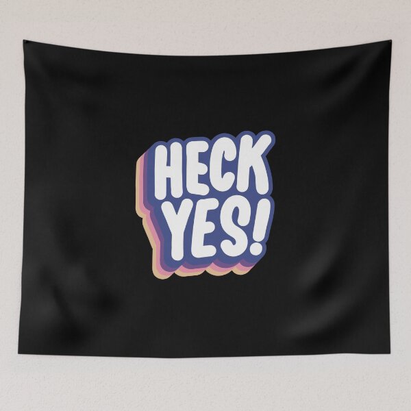 Item preview, Heck Yes! designed and sold by clickpopshop.