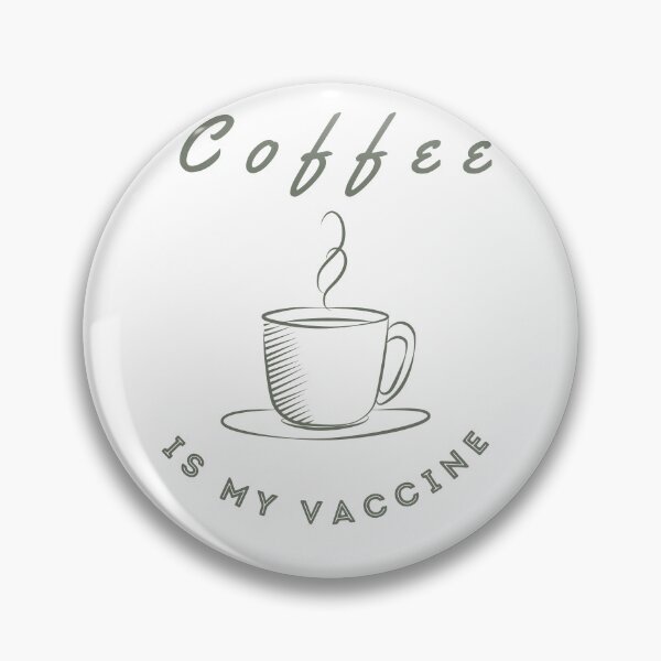 Item preview, Coffee is My Vaccine designed and sold by hutamaAdi98.