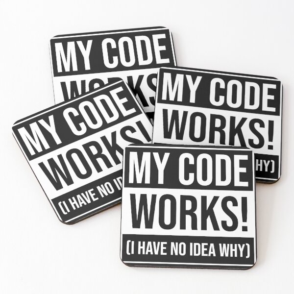 Item preview, Funny Programmer My Code Works I Have No Idea why designed and sold by Shop signer.