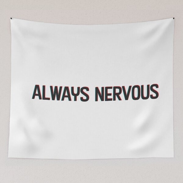 Item preview, always nervous designed and sold by finnleyjasper.