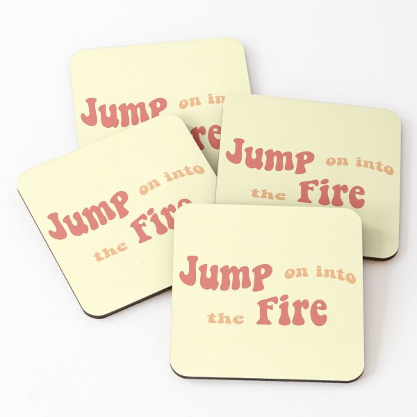 Item preview, jump on into the fire designed and sold by Emily D'Amato.