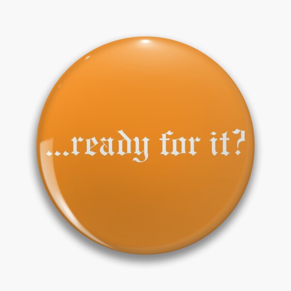 Item preview, ...ready for it? designed and sold by yntcd.