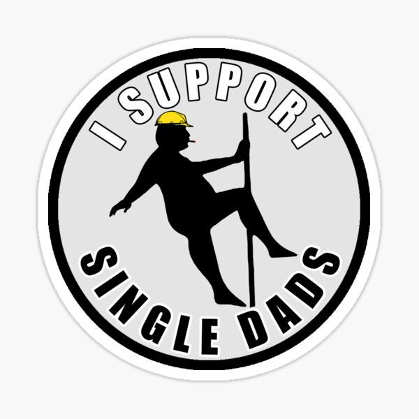 Item preview, I Support Single Dads designed and sold by unionpride.