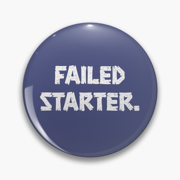 Item preview, Failed Starter designed and sold by DonmedPro1.