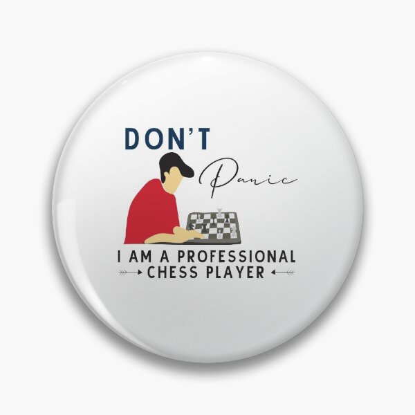 Item preview, Don't Panic I Am A Professional Chess Player designed and sold by Badrart.