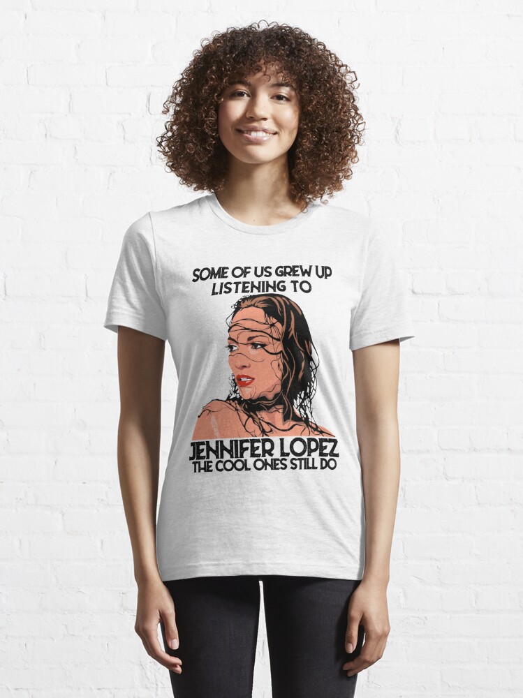 Disover Some of us grew up listening to Jlo Diva the cool ones still do  Essential T-Shirt