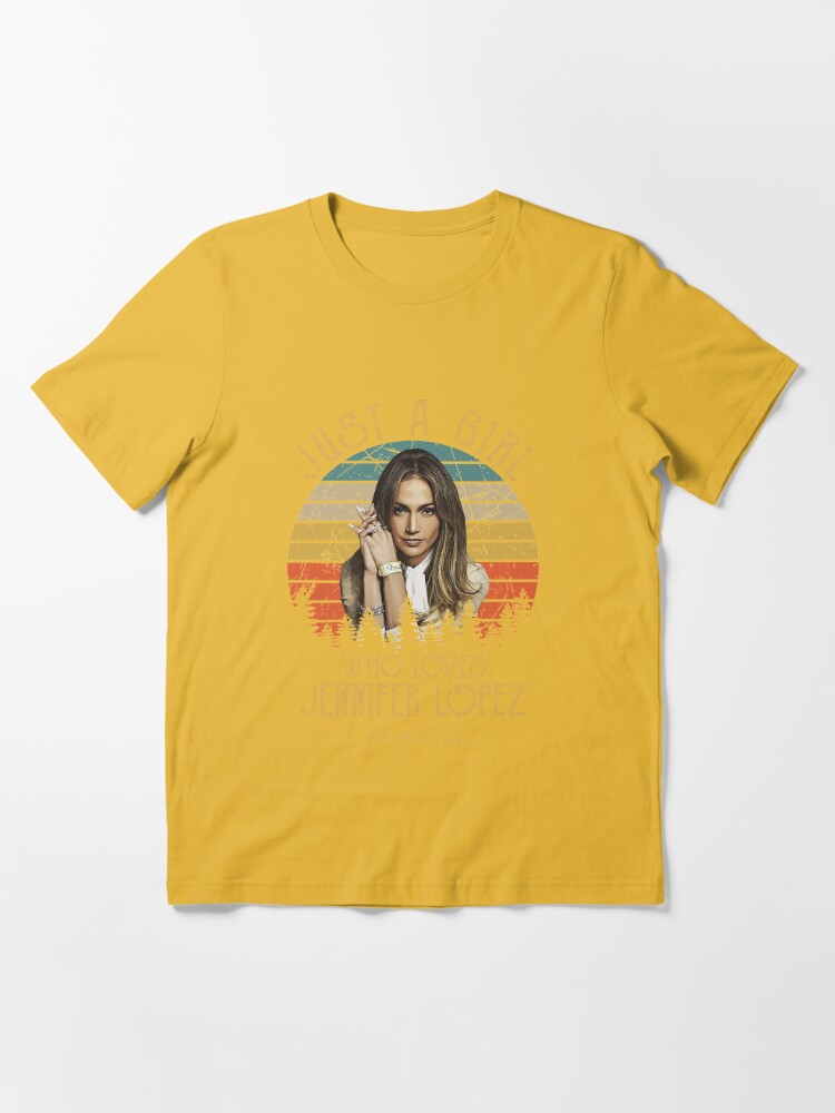 Discover Just A Girl Who Loves Jlo Diva Lopez T-Shirt
