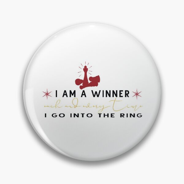 Item preview, I am a winner each and every time I go into the ring designed and sold by Badrart.