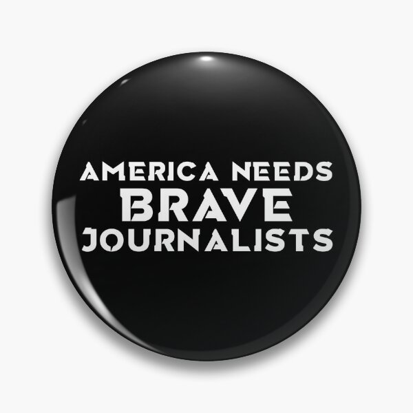 Item preview, America Needs Brave Journalists World press freedom day  designed and sold by Luxoss.