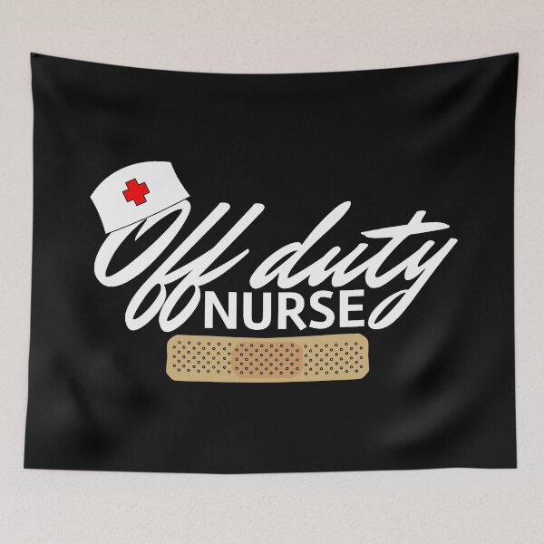 Item preview, Nurse Off Duty (White) designed and sold by superdumb70.