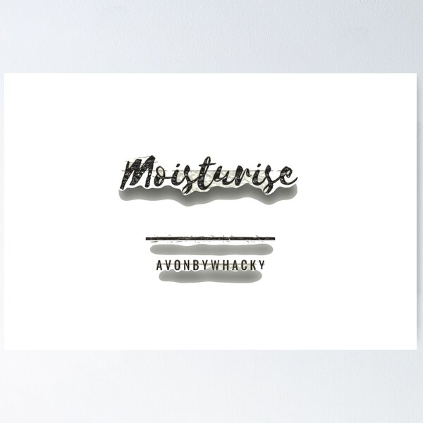 Item preview, Moisterise  designed and sold by designbywhacky.