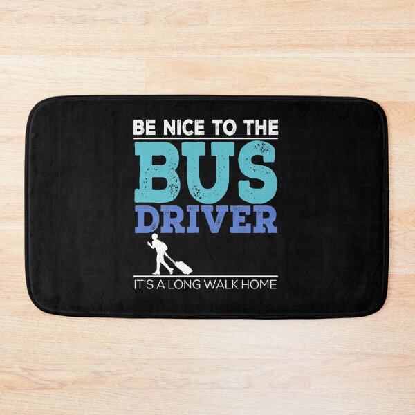 Item preview, Be Nice to Bus Driver Funny designed and sold by EverythingKawai.