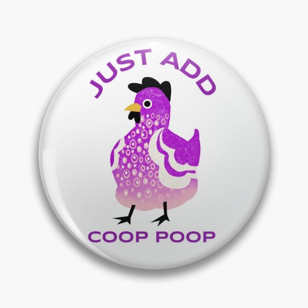 Item preview, JUST ADD COOP POOP  designed and sold by CoopClothing.