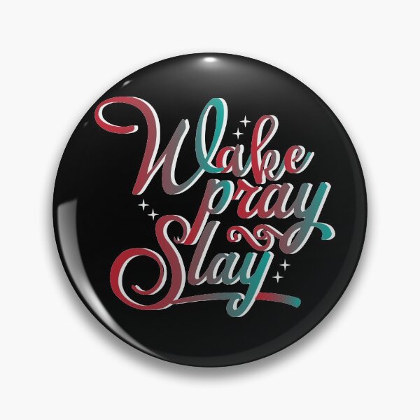 Item preview, Wake Pray Slay designed and sold by ARTsPlural.