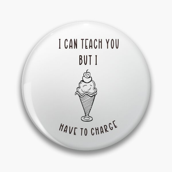 Item preview, I can teach you but I have to charge- Short-Sleeve Unisex T-Shirt- Funny Women's Shirts- Music Lovers T- Shirt- Old School Music- ice cream designed and sold by BUniqueBSpecial.