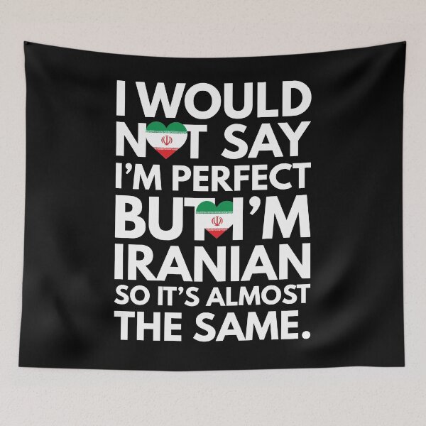 Item preview, I would not say I am Perfect - But I am Iranian from Iran designed and sold by elhefe.