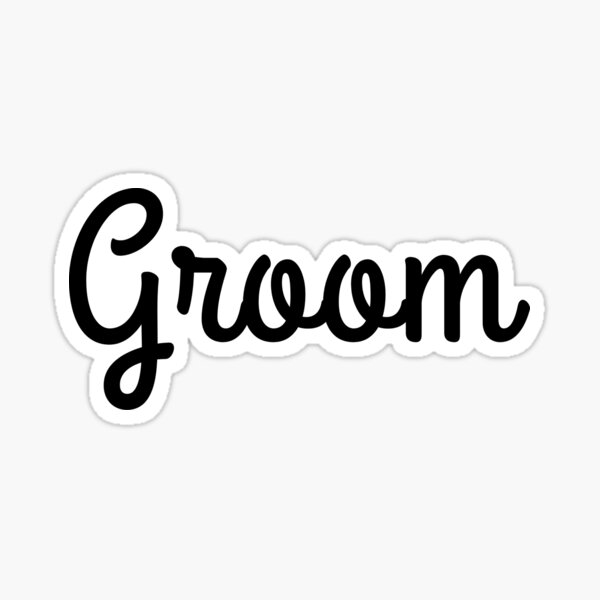 time-is-almost-up-are-you-ready-groom-sticker-for-sale-by