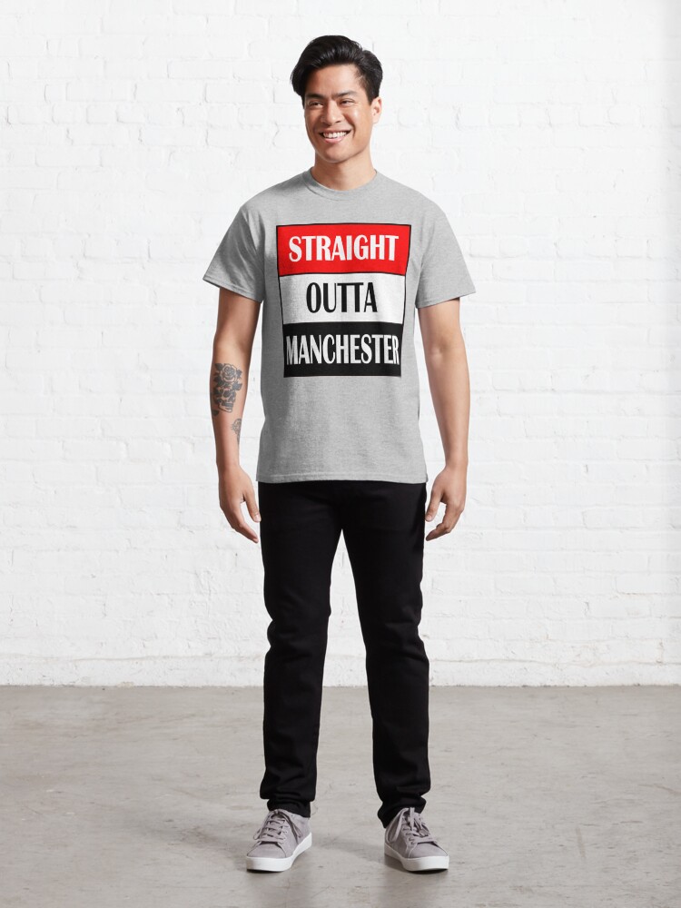 Alternate view of Straight Outta Manchester Classic T-Shirt