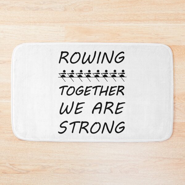 Item preview, Rowing together we are strong Rowing Sports Hobby designed and sold by AndiHK.