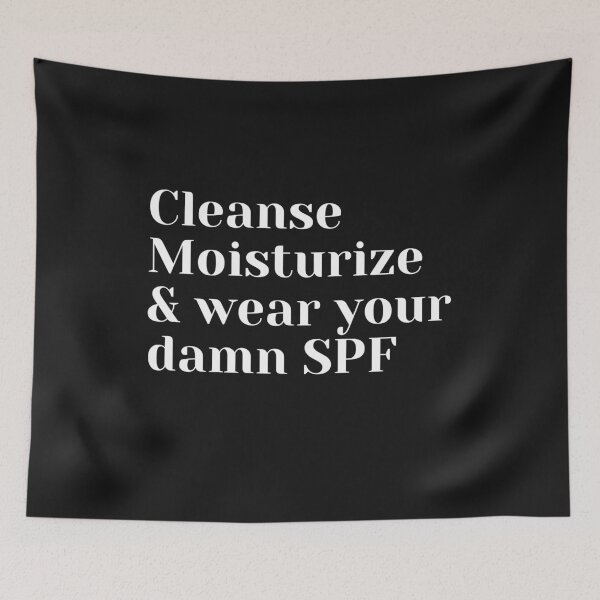 Item preview, Cleanse, Moisturize & Wear Your Damn SPF designed and sold by JMcC3.