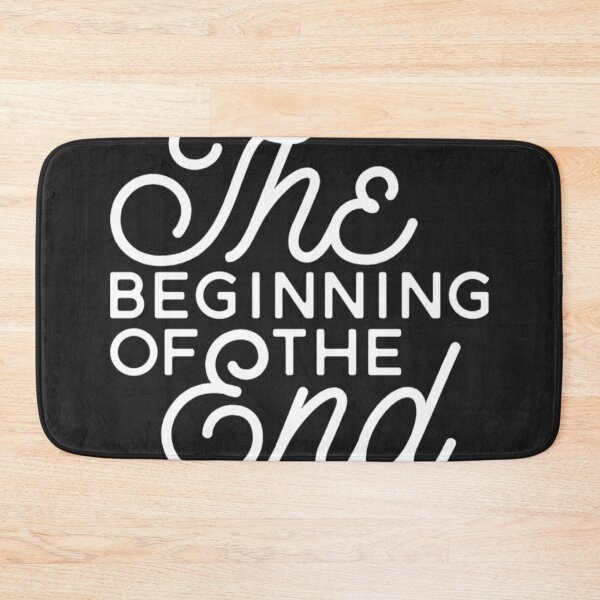 Item preview, The Beginning Of The End designed and sold by FernerBoughton.