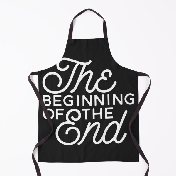 Item preview, The Beginning Of The End designed and sold by FernerBoughton.
