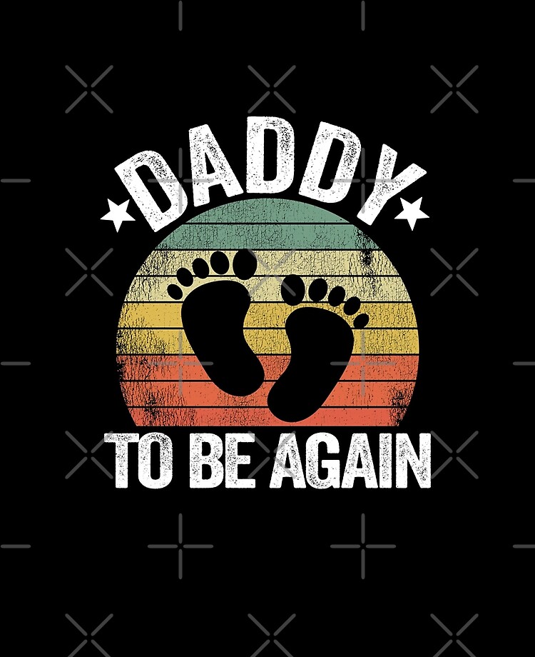 Daddy To Be Again New Dad 2nd Father Second Time iPad Case u0026 Skin by  Stronzi | Redbubble