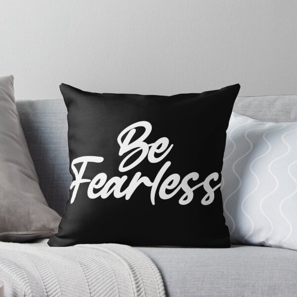 Item preview, Be fearless designed and sold by House Sparrow.