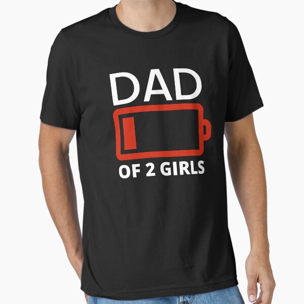Item preview, Dad of two girls funny low battery black designed and sold by AllPrintsAndArt.