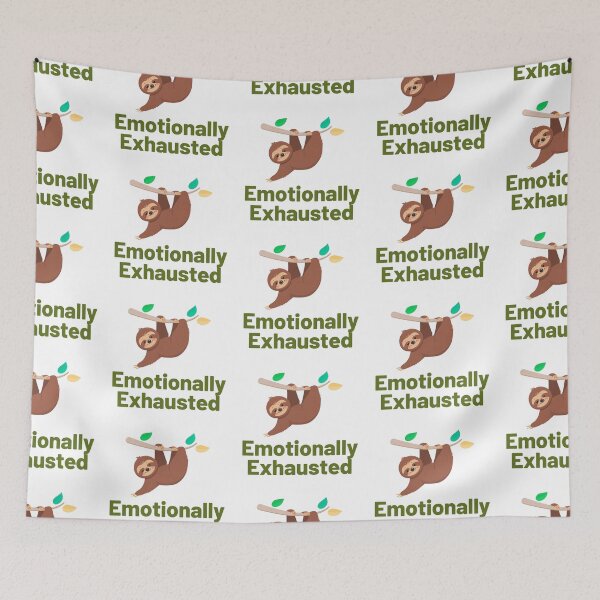 Item preview, Emotionally Exhausted 01 designed and sold by unclejab.