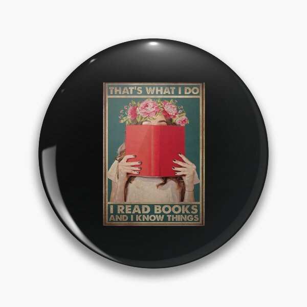 Item preview, Girl That's What I Do I Read Books And I Know Things Poster designed and sold by ArminaNLabrie.