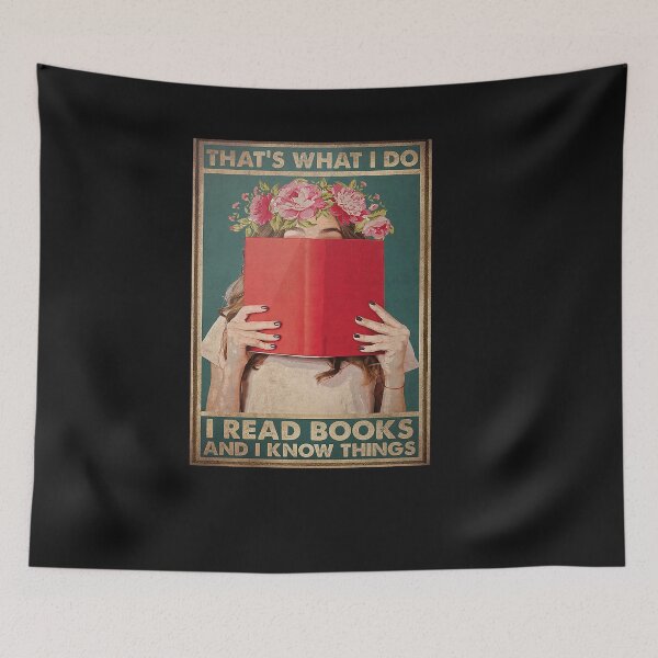 Item preview, Girl That's What I Do I Read Books And I Know Things Poster designed and sold by ArminaNLabrie.