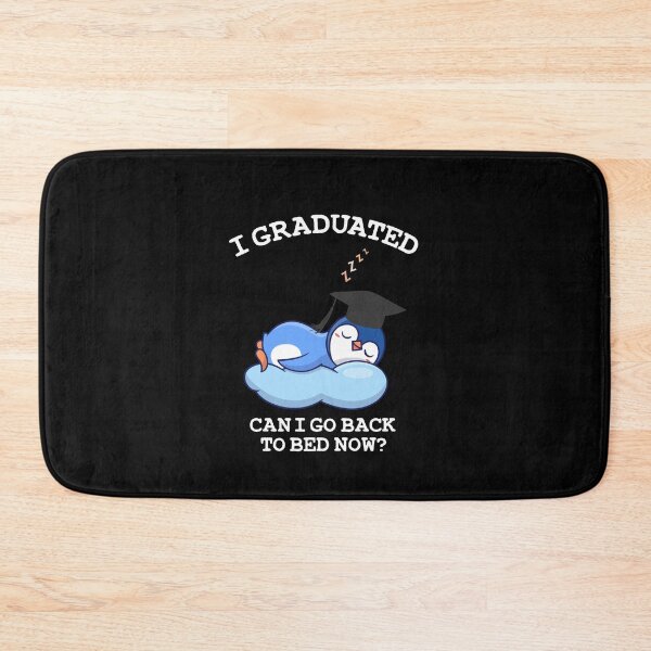 Item preview, I Graduated Can I Go to Bed Now Penguin Graduation designed and sold by Ibu83.
