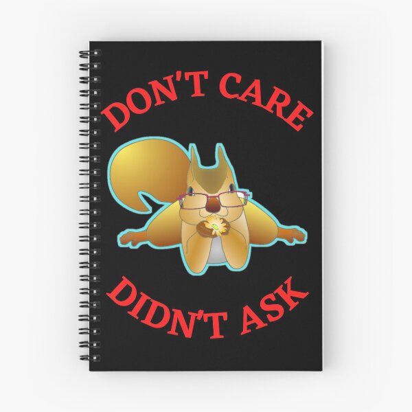 Item preview, Dont Care Didnt Ask designed and sold by WoodburyLake.