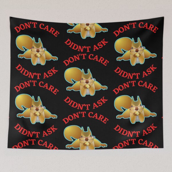 Item preview, Dont Care Didnt Ask designed and sold by WoodburyLake.