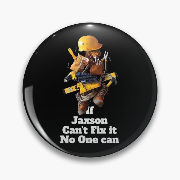 Item preview, If Jaxson can't do it no one can - Working Funny name Jaxson designed and sold by elhefe.