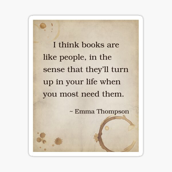 Item preview, Emma Thompson Quote Inspirational Saying Poem People Books Bibliophile designed and sold by OnHeathAndMoor.