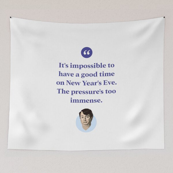 Item preview, It's impossible to have a good time on New Year's Eve. The pressure's too immense. designed and sold by Bobby Shaftoe.