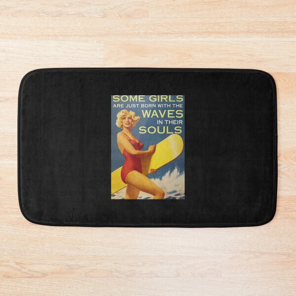 Item preview, Surfing Some Girls Are Just Born With The Waves In Their Souls Poster designed and sold by ArminaNLabrie.