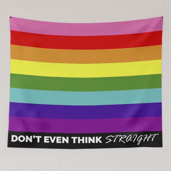 Item preview, Don't Even Think Straight | Funny pride Flag | lgbt | Pride flag designed and sold by ChamodSachintha.