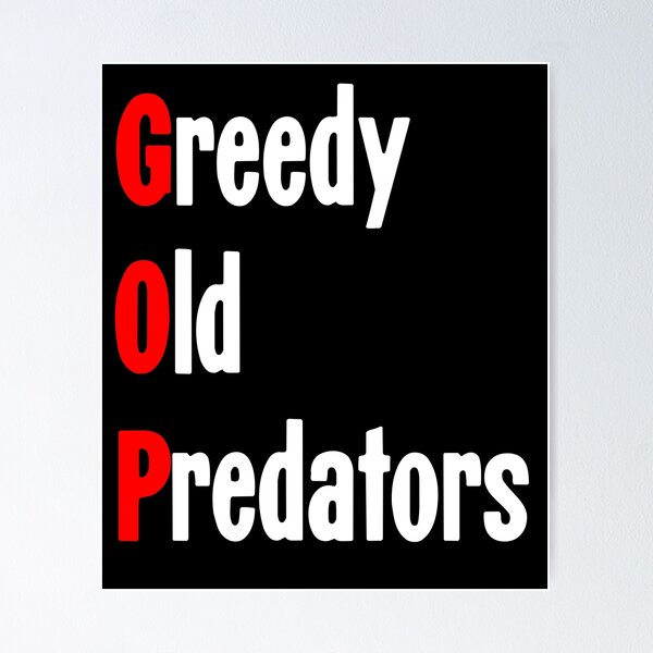 Item preview, Greedy Old Predators designed and sold by Good-Looking Corpse.