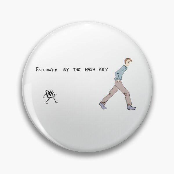 Item preview, Followed By The Hash Key designed and sold by Alixseesthis.