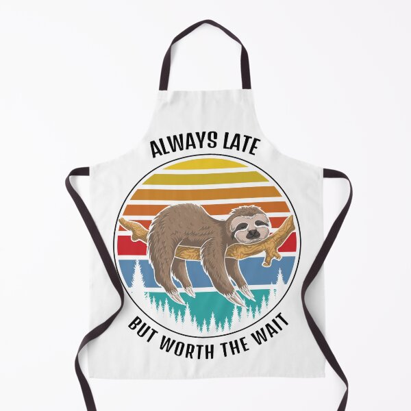 Item preview, Always Late But Worth The Wait- Black Text designed and sold by jonrdesign.