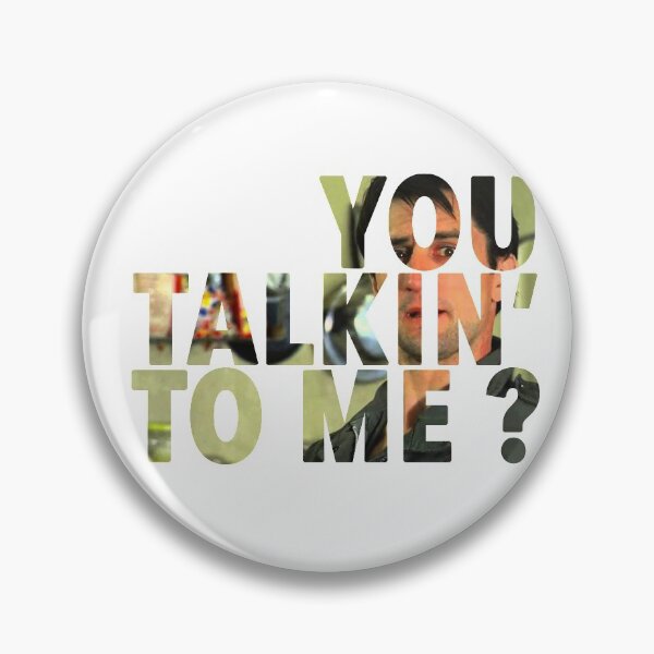 Item preview, You talkin 'to me? designed and sold by Comonte.