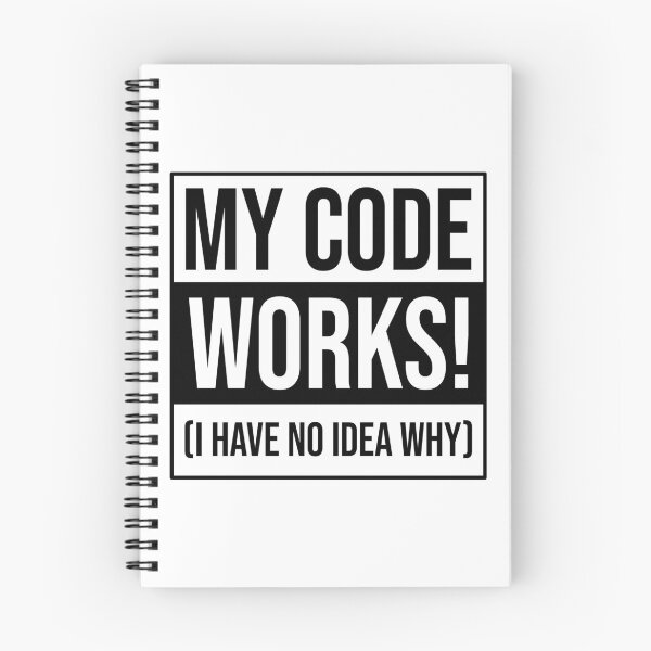 Item preview, My Code Works I Have No Idea Why Funny Programmer  designed and sold by Shop signer.